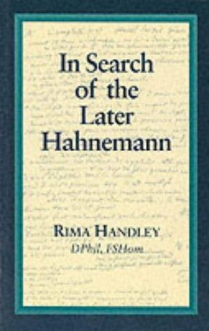 Cover of In search of the later Hahnemann