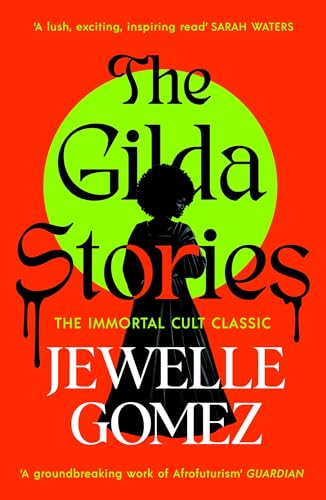 Cover of The Gilda Stories: The immortal cult classic