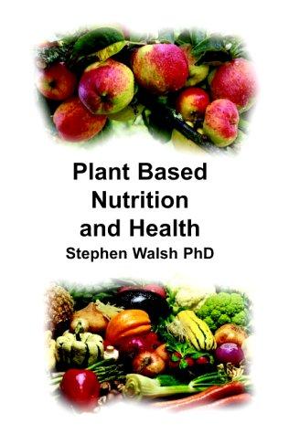 Cover of Plant Based Nutrition and Health