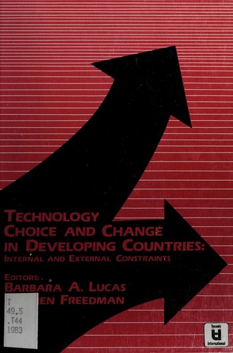 Cover of Technology Choice and Change in Developing Countries
