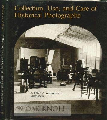 Cover of Collection, use, and care of historical photographs