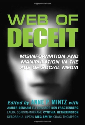 Cover of Web of Deceit: Misinformation and Manipulation in the Age of Social Media