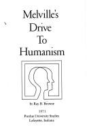 Cover of Melville's drive to humanism