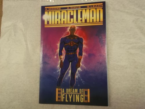 Cover of Miracleman, Book One: A Dream of Flying