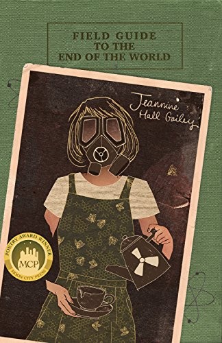 Cover of Field Guide to the End of the World