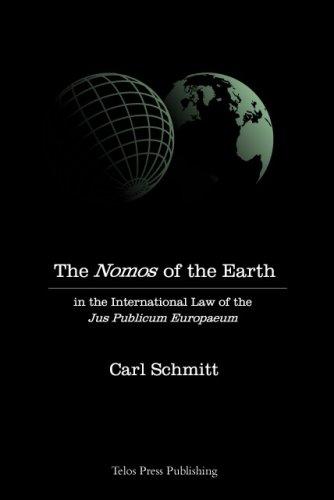 Cover of The Nomos of the Earth in the International Law of Jus Publicum Europaeum