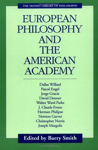 Cover of European Philosophy and the American Academy (Monist Library of Philosophy)