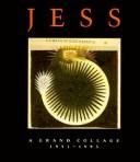 Cover of Jess, a grand collage, 1951-1993