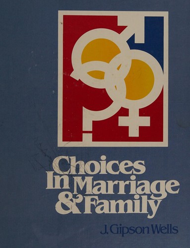 Cover of Choices in Marriage and Family