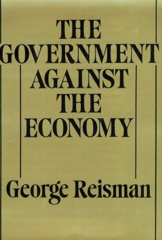 Cover of The government against the economy