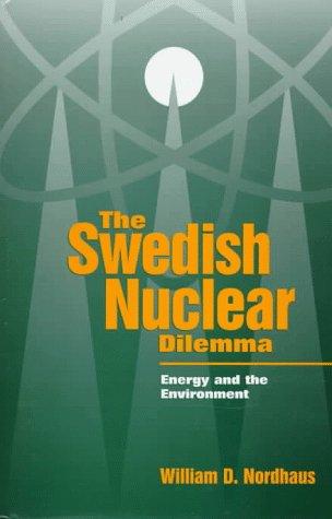 Cover of The Swedish nuclear dilemma