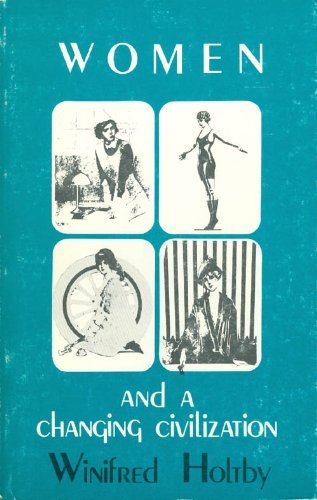 Cover of Women and a Changing Civilization