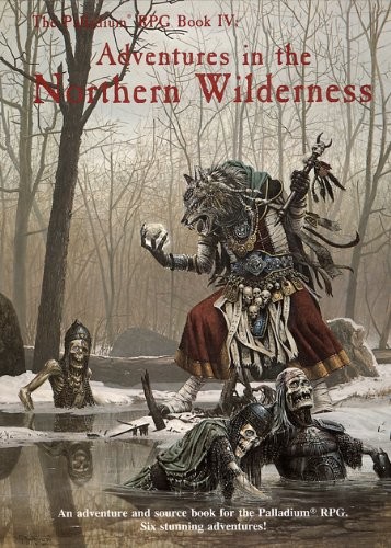 Cover of Adventures in the Northern Wilderness (Palladium Rpg Book Four)