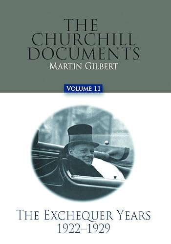 Cover of The Churchill Documents, Volume 11: The Exchequer Years, 1922-1929