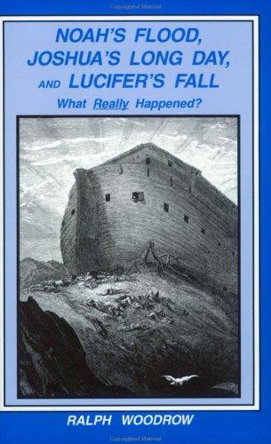 Cover of Noah's flood, Joshua's long day, and Lucifer's fall