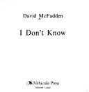 Cover of I don't know