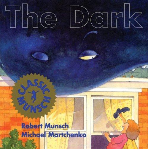 Cover of The Dark (Classic Munsch)