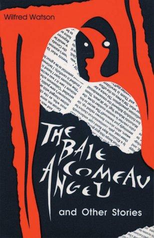 Cover of The Baie-Comeau angel, and other stories