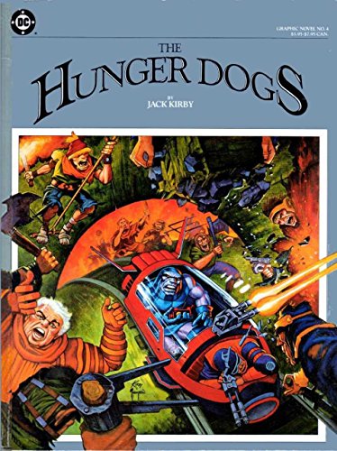 Cover of DC Graphic Novel #4: The Hunger Dogs