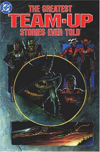 Cover of The Greatest Team-Up Stories Ever Told