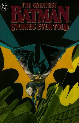 Cover of The Greatest Batman Stories Ever Told, Vol. 1