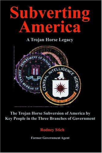 Cover of Subverting America - A Trojan Horse Legacy (Vol. 1)