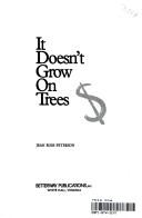 Cover of It doesn't grow on trees