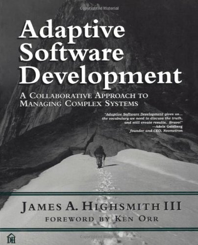 Cover of Adaptive Software Development: A Collaborative Approach to Managing Complex Systems