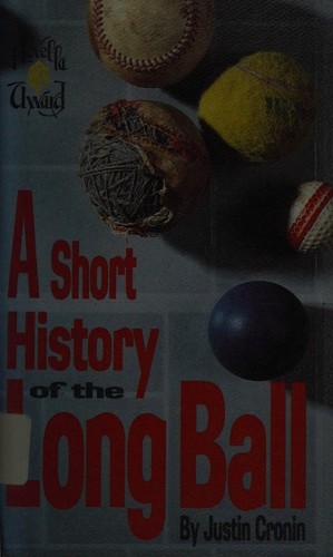 Cover of A short history of the long ball