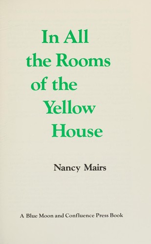 Cover of In all the rooms of the yellow house
