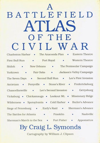 Cover of A Battlefield Atlas of the Civil War