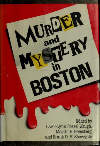 Cover of Murder and mystery in Boston