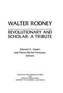 Cover of Walter Rodney, revolutionary and scholar