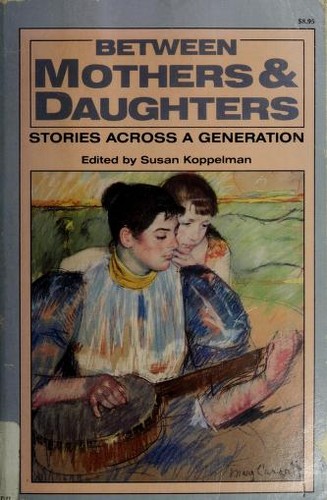 Cover of Between mothers & daughters