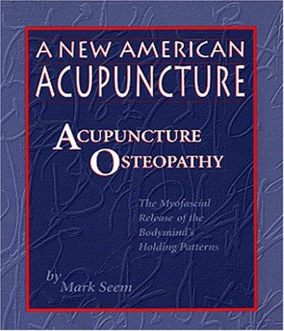 Cover of A new American acupuncture