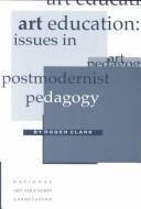 Cover of Art Education Issues in Postmodernist Pedagogy