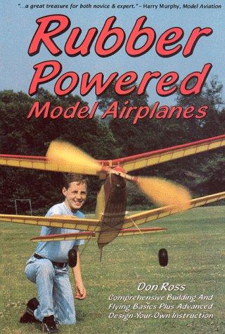 Cover of Rubber powered model airplanes