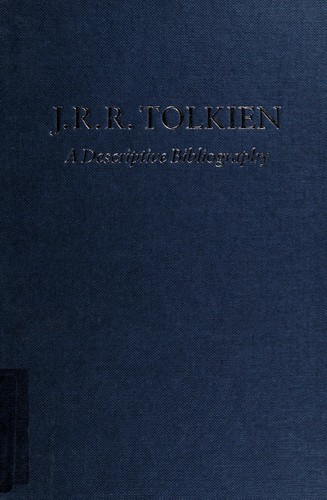 Cover of J.R.R. Tolkien - A Descriptive Bibliography