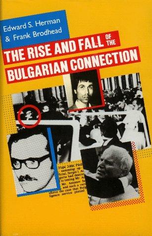 Cover of The rise and fall of the Bulgarian connection