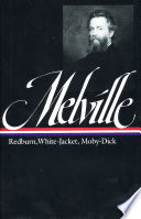 Cover of Herman Melville: Redburn, White-Jacket, Moby-Dick