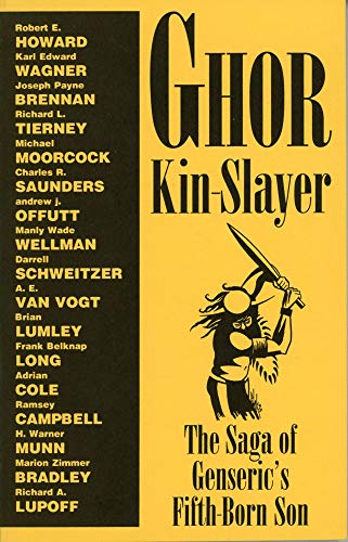 Cover of Ghor, Kin Slayer: The Saga of Genseric's Fifth Born Son