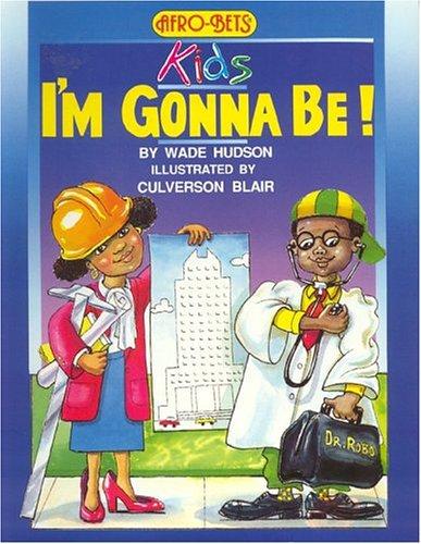 Cover of Afro-Bets kids I'm gonna be