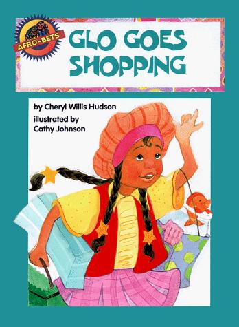 Cover of Glo Goes Shopping (Afro-Bets)