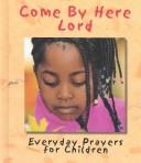 Cover of Come by Here Lord