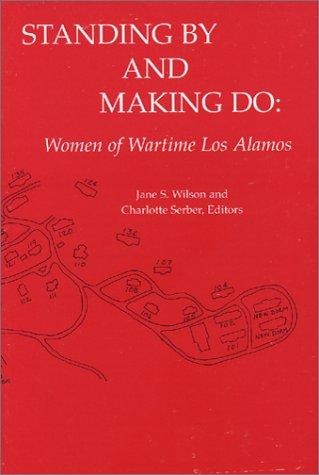 Cover of Standing by and Making Do