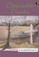 Cover of Opposable thumbs
