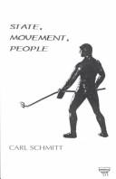 Cover of State, Movement, People: The Triadic Structure of the Political Unity, 1933