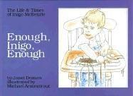 Cover of Enough, Inigo, Enough