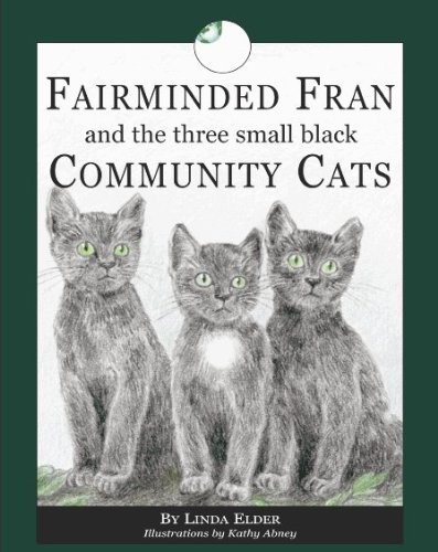 Cover of Fairminded Fran and the three small black Community Cats
