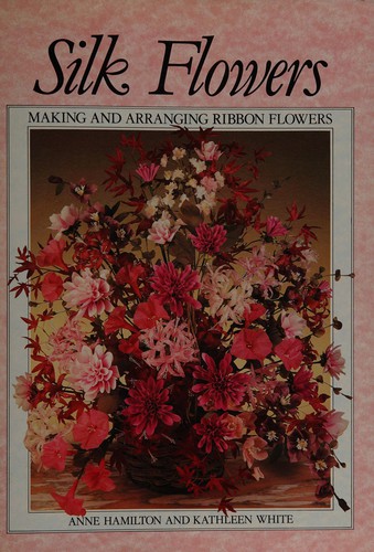 Cover of Silk flowers